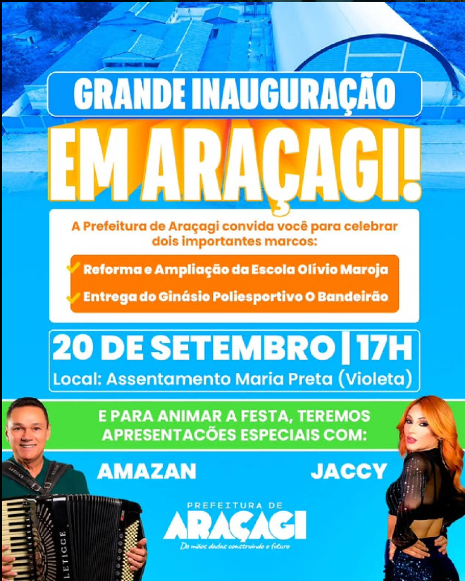 20 DE SETEMBRO: PREFEITURA DE ARAÇAGI IRÁ INAUGURAR NOVO GINASIO E ESCOLA TOTALMENTE REFORMADA E AMPLIADA NO ASSENTAMENTO MARIA PRETA